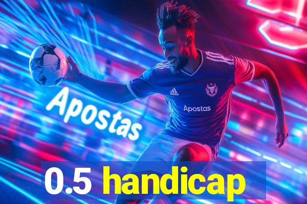 0.5 handicap